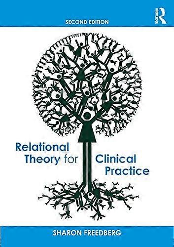 Relational Theory for Clinical Practice