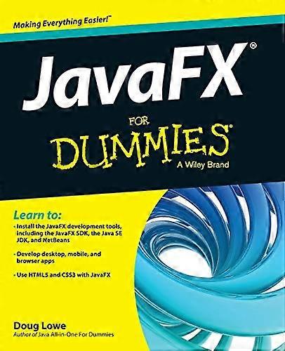 JavaFX For Dummies