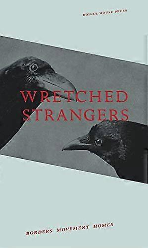 Wretched Strangers