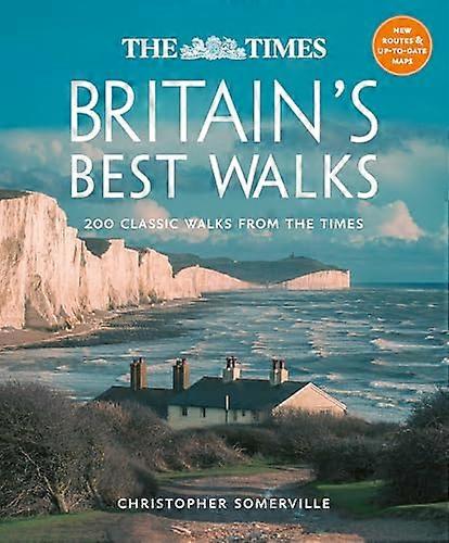 The Times Britains Best Walks: 200 classic walks from The Times