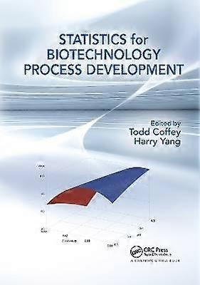 Statistics for Biotechnology Process Development