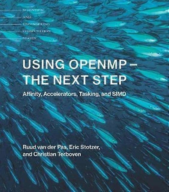 Using Openmp-the Next Step Affinity Accelerators Tasking And Simd - Ruud Van Der Pas
