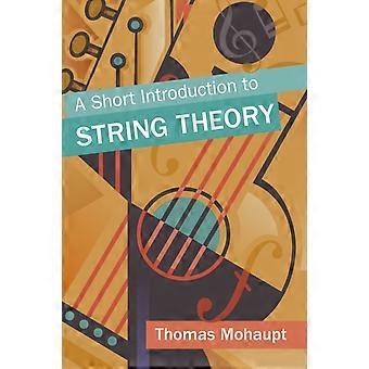 Uma breve introdução à teoria das cordas - Thomas Mohaupt