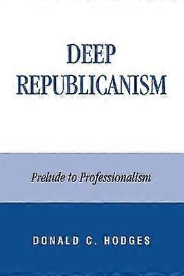 Deep Republicanism
