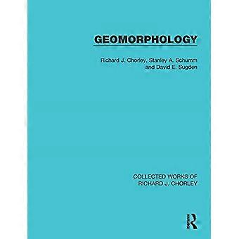 Géomorphologie (Recueil d’œuvres de Richard J. Chorley)