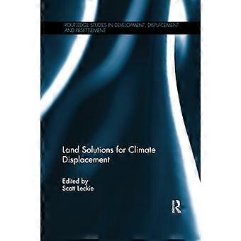 Soluzioni terrestri per lo spostamento climatico