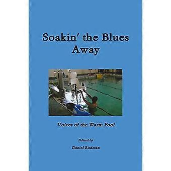 Soakin' the Blues Away
