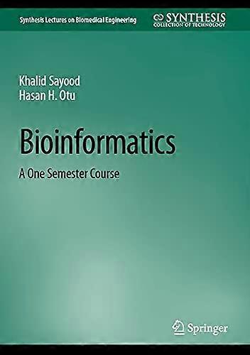 Bioinformatik : ein einsemestriger Kurs