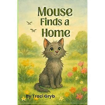 Mouse finds a home