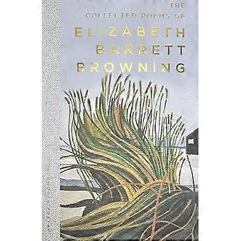 The Collected Poems of Elizabeth Barrett Browning