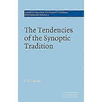 The Tendencies Of The Synoptic Tradition - E. P. Sanders - Paperback - en Book