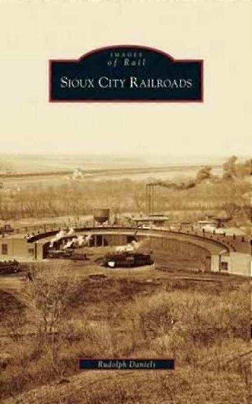Sioux City Railroads