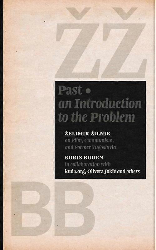 Past An Introduction To The Problem