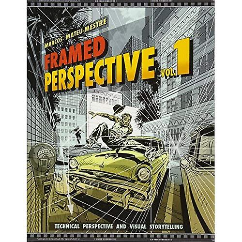 Framed Perspective Vol. 1: Technical Drawing for Visual Storytelling