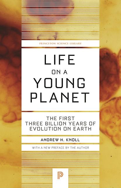 Life On A Young Planet by Andrew H. Knoll Paperback Book