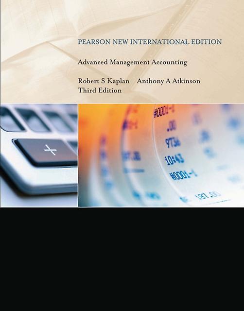 Advanced Management Accounting by Anthony Atkinson Paperback