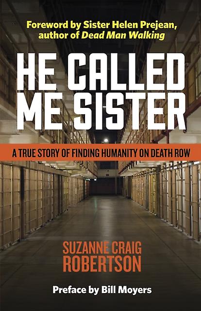 He Called Me Sister by Suzanne Craig Robertson Hardback Book