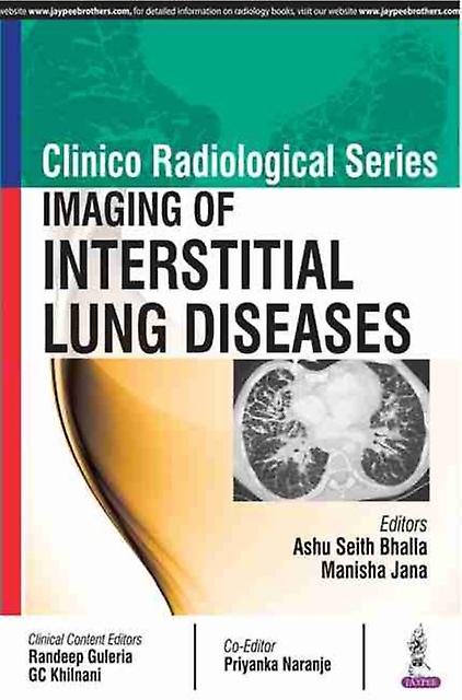 Clinico Radiological Series Imaging Of Interstitial Lung Diseases by Manisha Jana Paperback Book