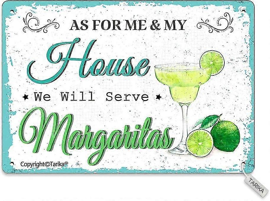 Quanto a mim e minha casa vamos servir margaritas 8x12 polegadas ou 12x16 polegadas lata vintage olhar decoração 