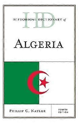 Historical Dictionary of Algeria