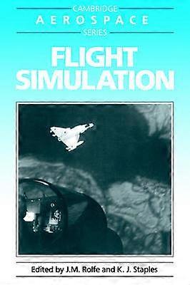 Flight Simulation 1 Cambridge Aerospace Series Series Number 1