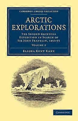 Arctic Explorations: Volume 2