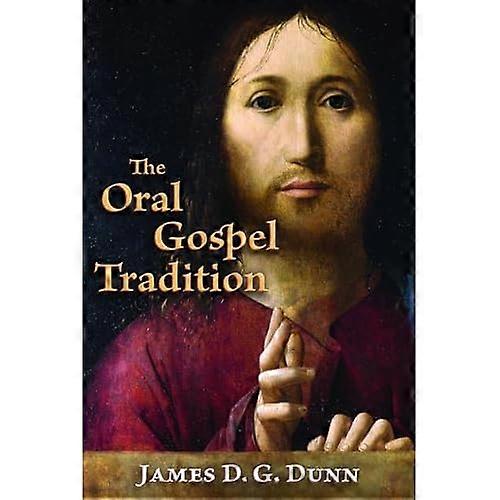The Oral Gospel Tradition
