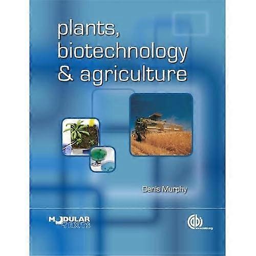 Växter, bioteknik och jordbruk