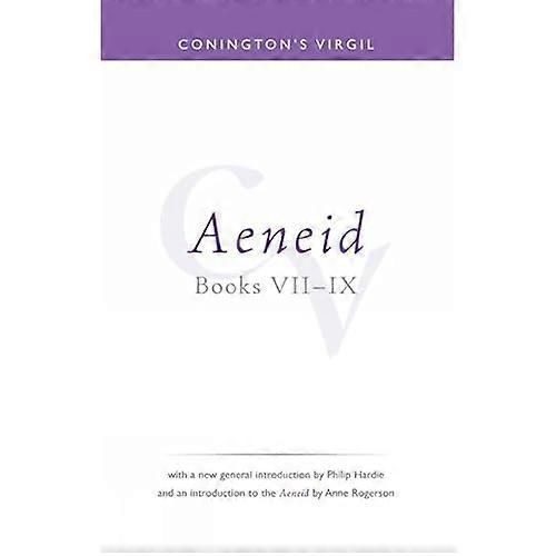 Coningtons Virgil 5 : Aeneid Vii-Ix