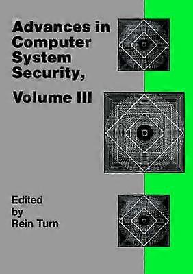 Advances in Computer System Security Vol. 3