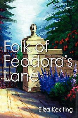 Folk på Feodora's Lane