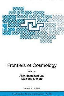 Frontiers of Cosmology