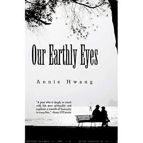Our Earthly Eyes