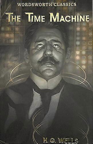 The Time Machine and Other Works