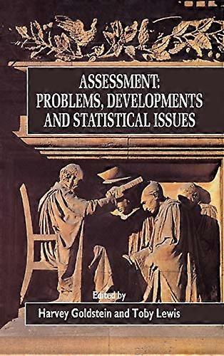 Assessment: Problems Developments and Statistical Issues