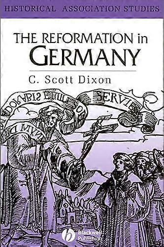 The Reformation in Germany