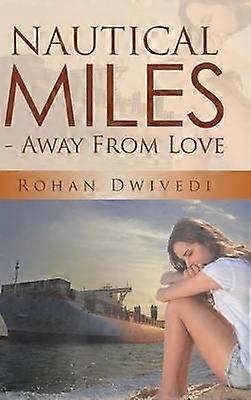 Nautical Miles  Away From Love