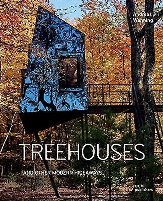 Treehouses by Andreas Wenning Hardback Book