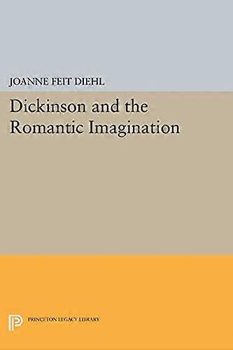 Dickinson and the Romantic Imagination