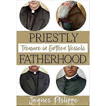 Priestly Fatherhood - Fr. Jacques Philippe