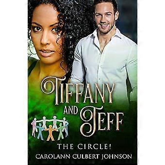 Tiffany and Jeff: The Circle!