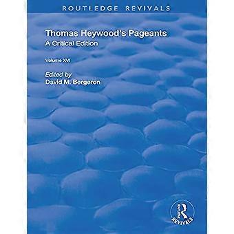 Thomas Heywood's Pageants (Routledge Revivals)