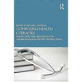 Composer des littératies en santé : perspectives et ressources pour l’enseignement de la rédaction au premier cycle