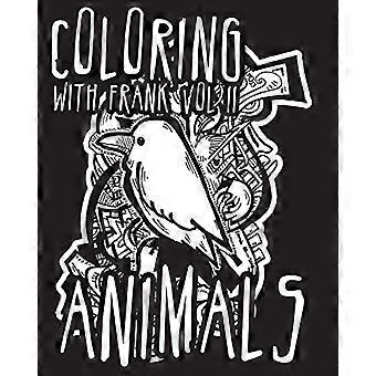 Kleuren met Frank: Volume II Animals (Kleuren met Frank)