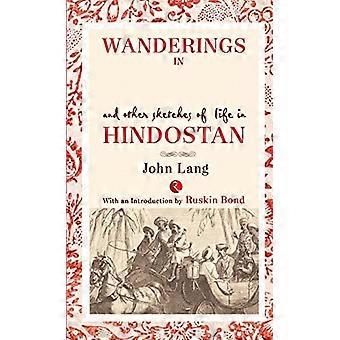 Vagabondaggi in India e altri schizzi di vita nell'Hindostan