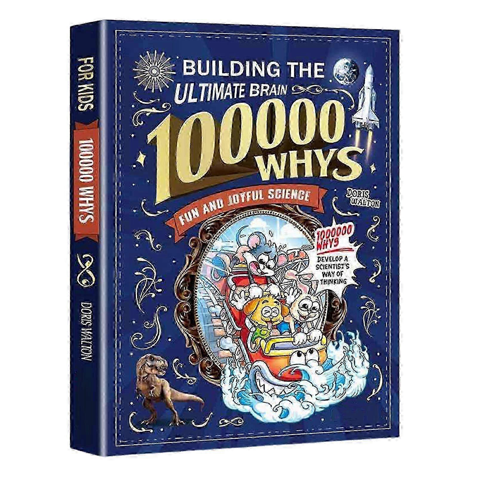 Libro de ciencia para niños "100 000 porqués": enciclopedia ilustrada educativa de ciencia, tecnología, ingeniería y matemáticas (STEM). Regalo ideal para niños.