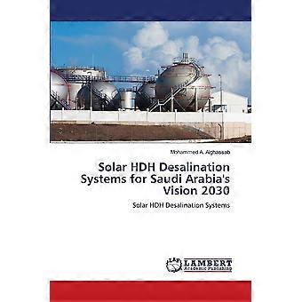 Solar hdh desalination systems for saudi arabia's vision 2030