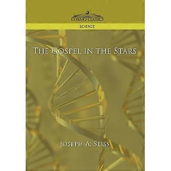 The Gospel In The Stars - Joseph A. Seiss - Paperback - en Book
