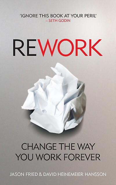 Rework by Jason Fried Paperback