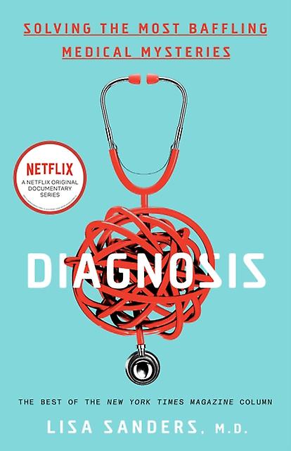 Diagnosis by Lisa Sanders Paperback